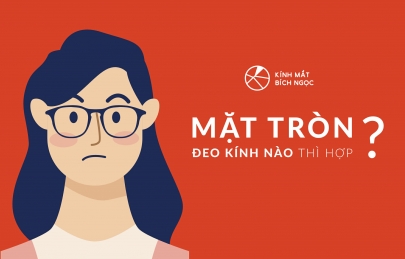 Mặt tròn đeo kính gì thì hợp? Top 15+ mẫu kính đẹp cho người mặt tròn