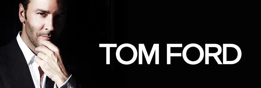 Thương hiệu thời trang Tom Ford